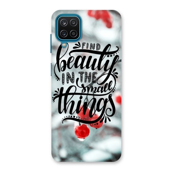 Beauty in Small Things Back Case for Galaxy F12