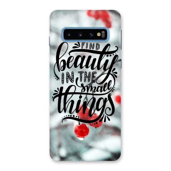 Beauty in Small Things Back Case for Galaxy S10