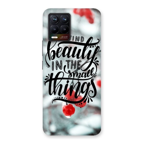 Beauty in Small Things Back Case for Realme 8