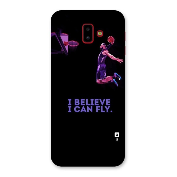 Believe And Fly Back Case for Galaxy J6 Plus