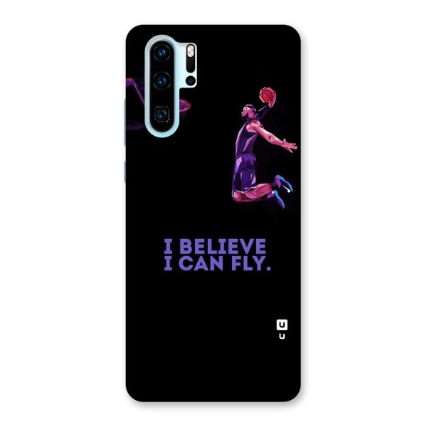 Believe And Fly Back Case for Huawei P30 Pro