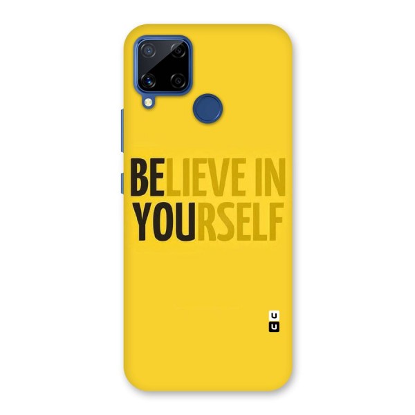 Believe Yourself Yellow Back Case for Realme Narzo 30A