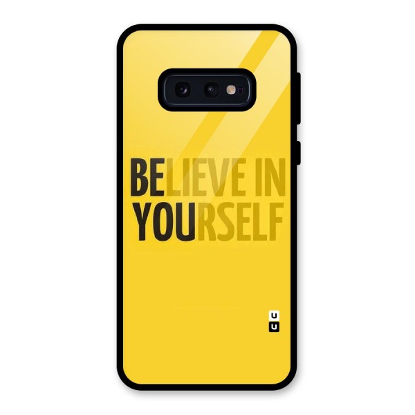 Believe Yourself Yellow Glass Back Case for Galaxy S10e