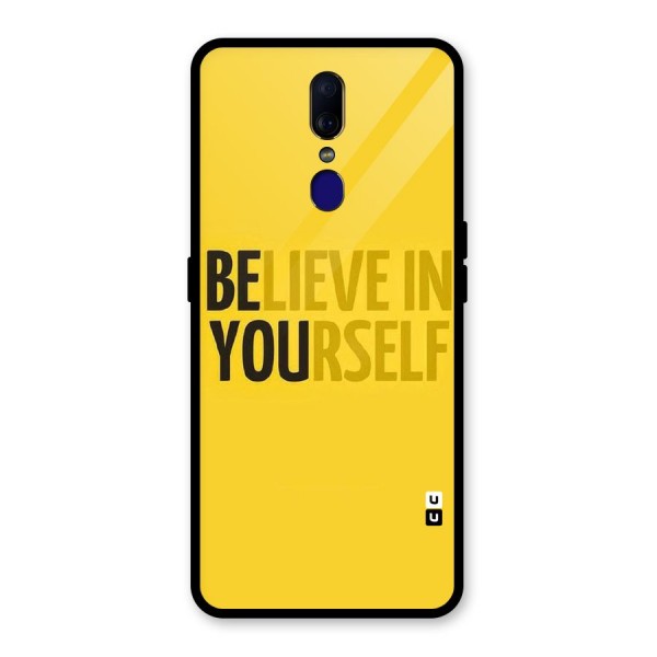 Believe Yourself Yellow Glass Back Case for Oppo F11