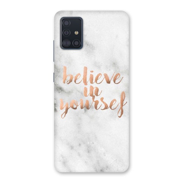 Believe in Yourself Back Case for Galaxy A51