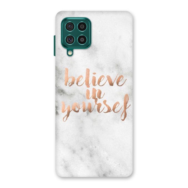 Believe in Yourself Back Case for Galaxy F62