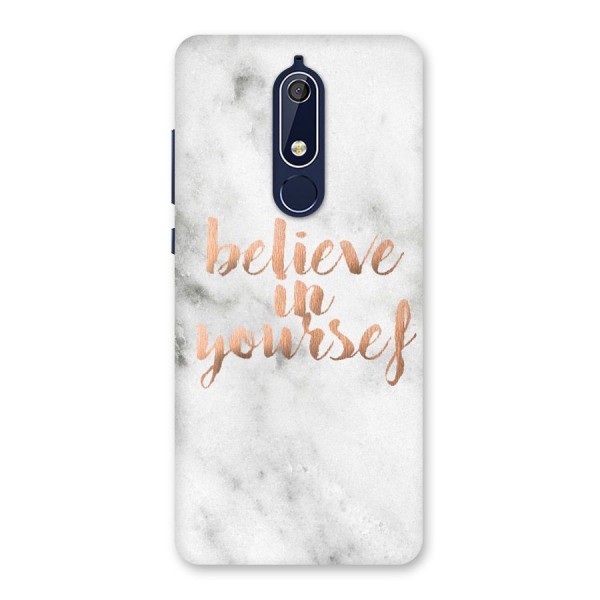 Believe in Yourself Back Case for Nokia 5.1