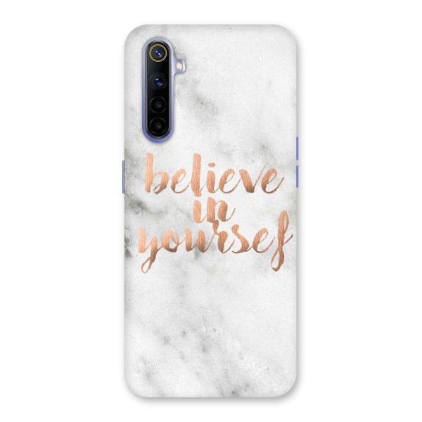 Believe in Yourself Back Case for Realme 6