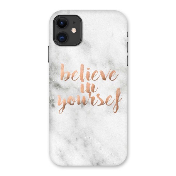 Believe in Yourself Back Case for iPhone 11