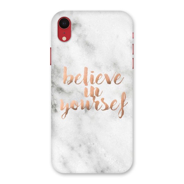 Believe in Yourself Back Case for iPhone XR