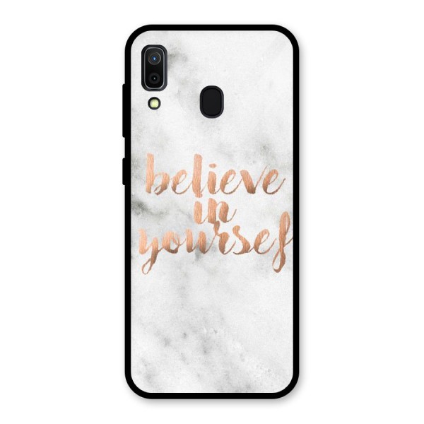 Believe in Yourself Glass Back Case for Galaxy A30