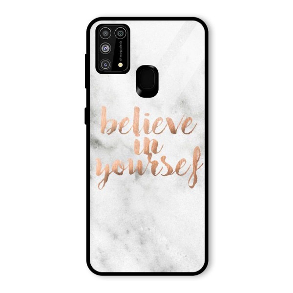 Believe in Yourself Glass Back Case for Galaxy F41