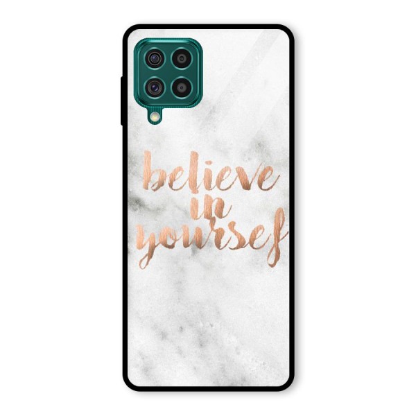 Believe in Yourself Glass Back Case for Galaxy F62