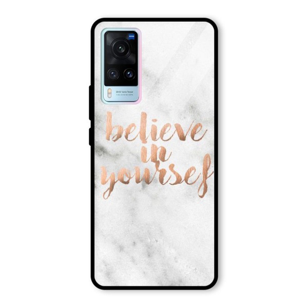 Believe in Yourself Glass Back Case for Vivo X60