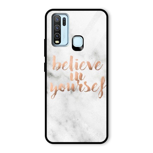 Believe in Yourself Glass Back Case for Vivo Y30