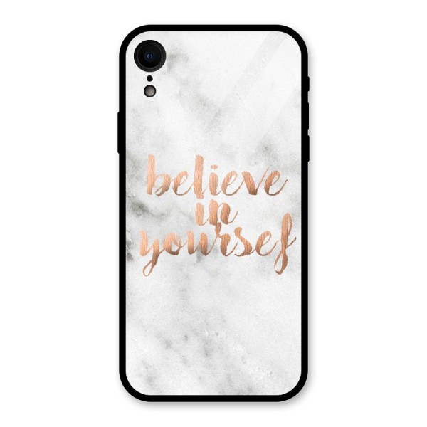 Believe in Yourself Glass Back Case for XR