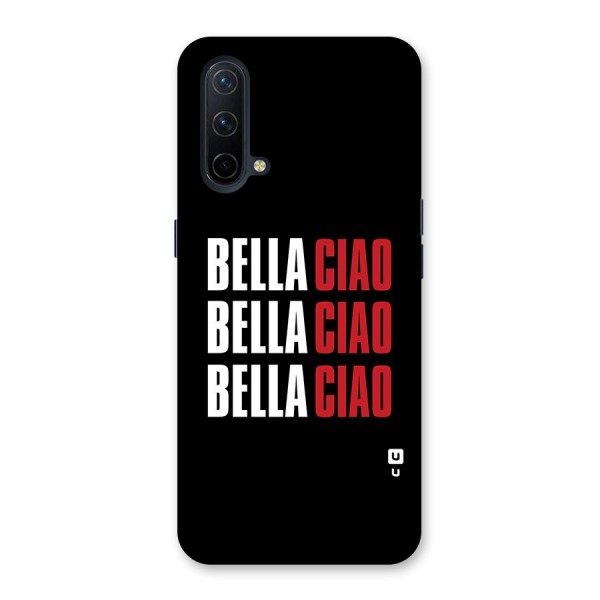 Bella Ciao Bella Ciao Bella Ciao Back Case for OnePlus Nord CE 5G