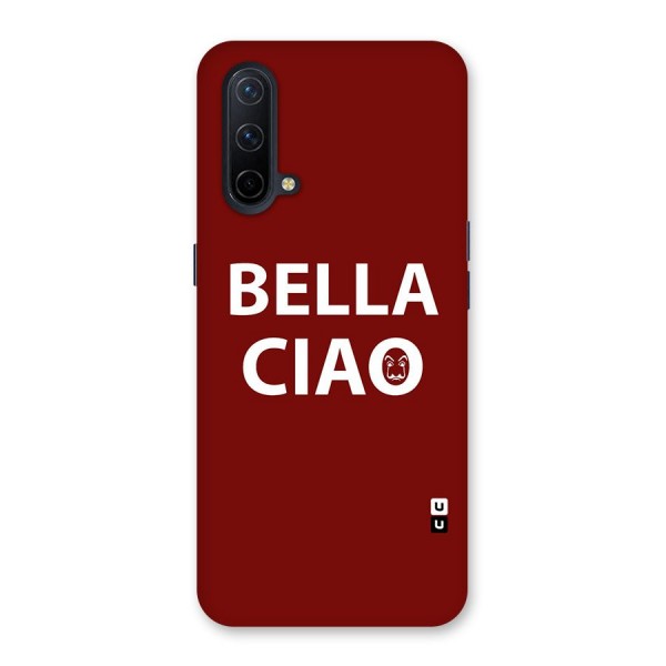 Bella Ciao Typography Art Back Case for OnePlus Nord CE 5G