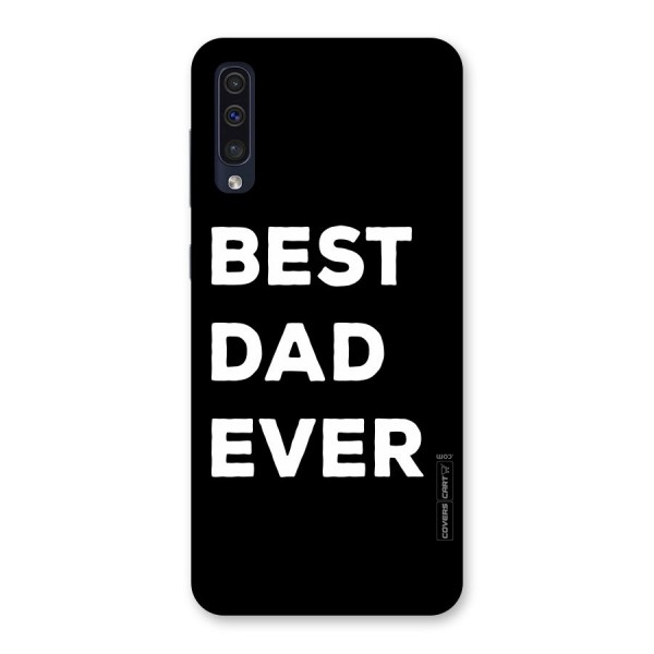 Best Dad Ever Back Case for Galaxy A50