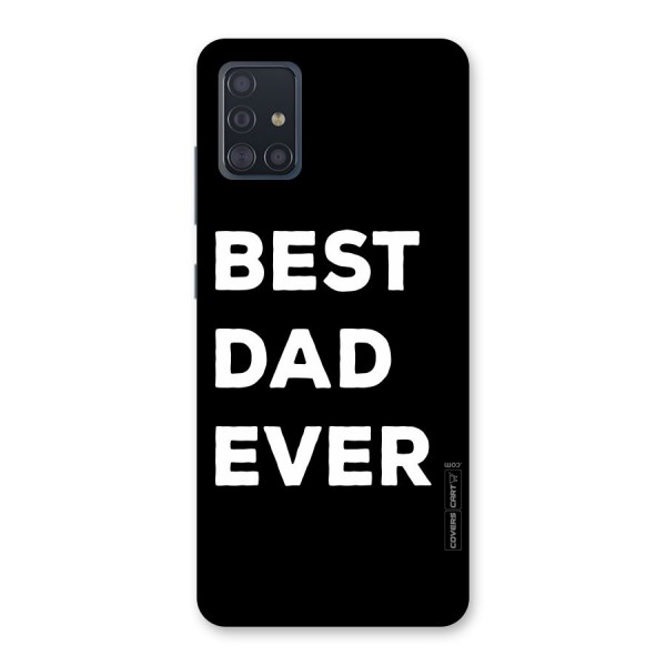 Best Dad Ever Back Case for Galaxy A51