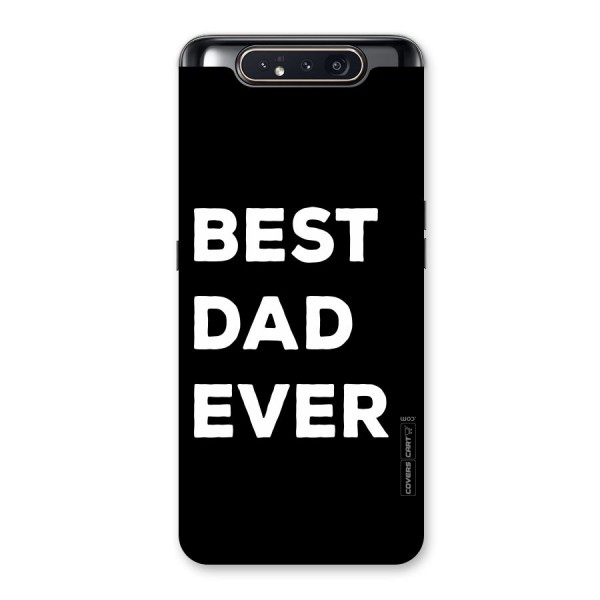 Best Dad Ever Back Case for Galaxy A80