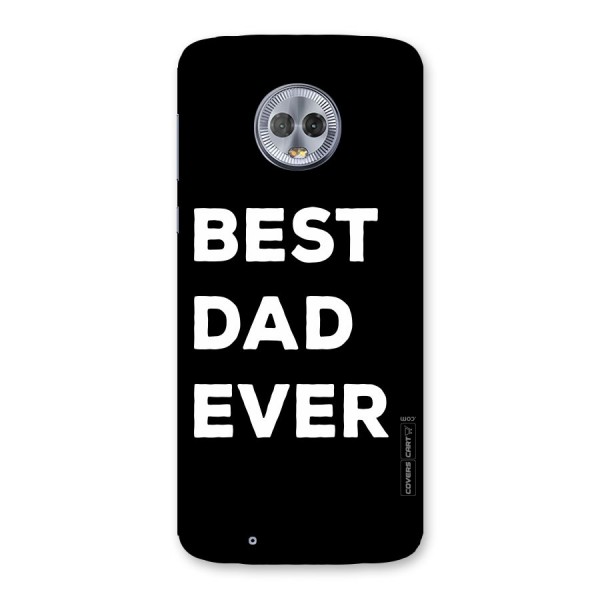 Best Dad Ever Back Case for Moto G6