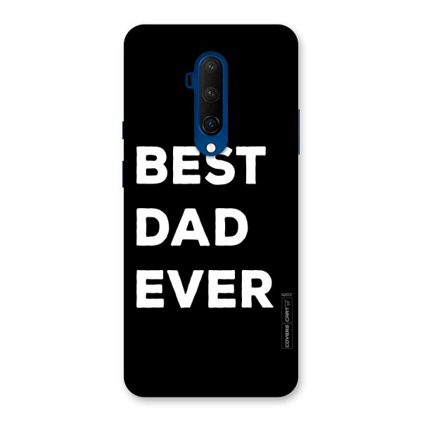 Best Dad Ever Back Case for OnePlus 7T Pro