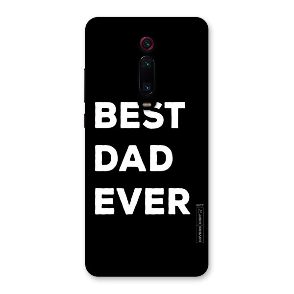 Best Dad Ever Back Case for Redmi K20 Pro