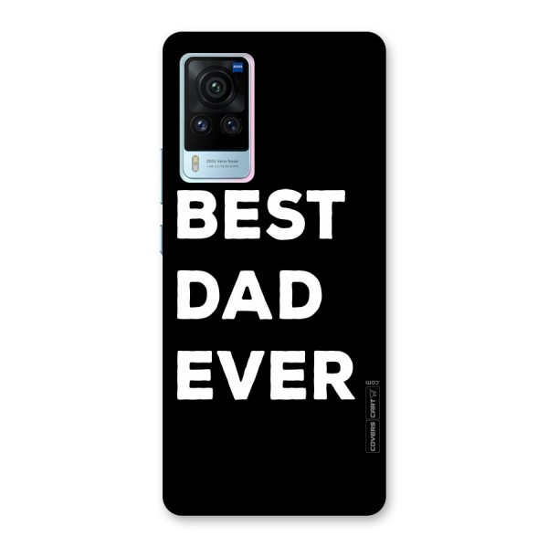 Best Dad Ever Back Case for Vivo X60 Pro