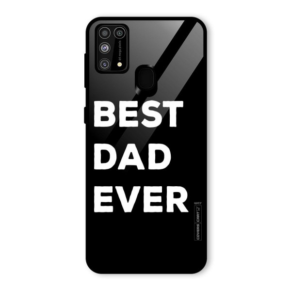 Best Dad Ever Glass Back Case for Galaxy F41