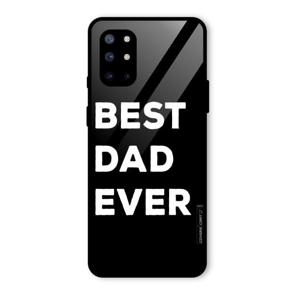 Best Dad Ever Glass Back Case for OnePlus 8T