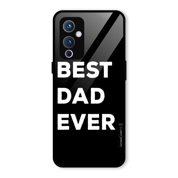 Best Dad Ever Glass Back Case for OnePlus 9