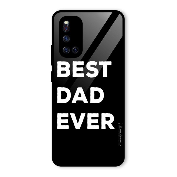 Best Dad Ever Glass Back Case for Vivo V19