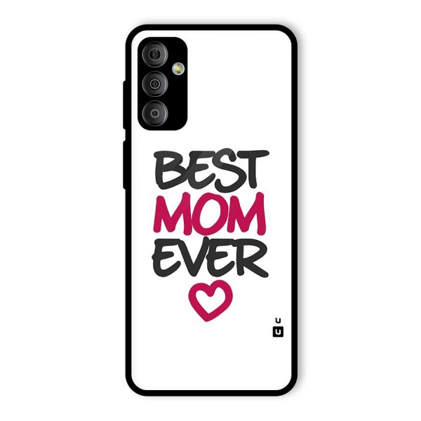 Best Mom Ever Glass Back Case for Galaxy F23