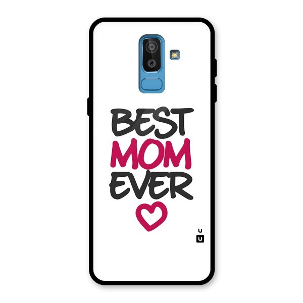 Best Mom Ever Glass Back Case for Galaxy J8