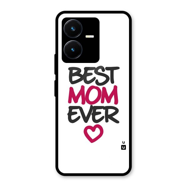 Best Mom Ever Glass Back Case for Vivo Y22