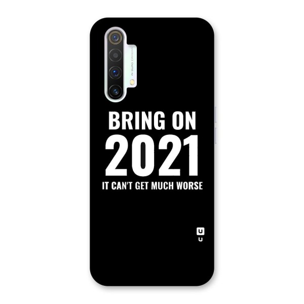 Bring On 2021 Back Case for Realme X3 SuperZoom