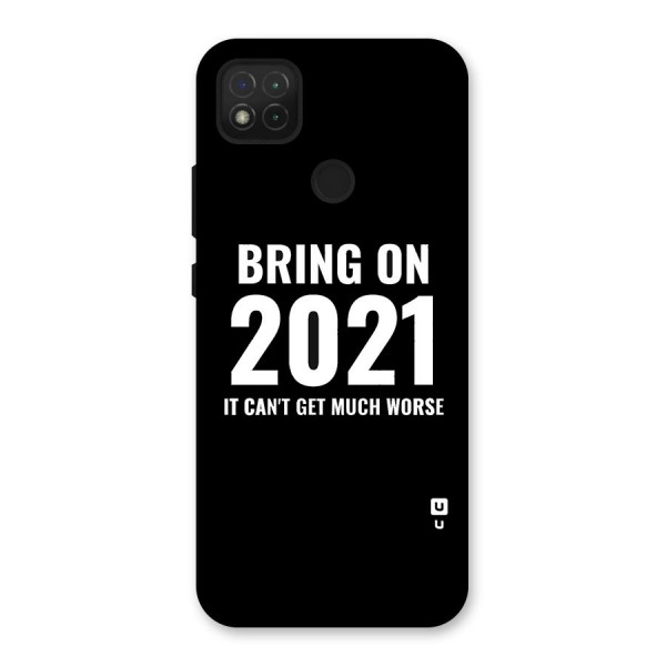 Bring On 2021 Back Case for Redmi 9