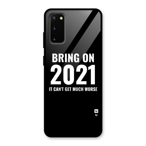 Bring On 2021 Glass Back Case for Galaxy S20