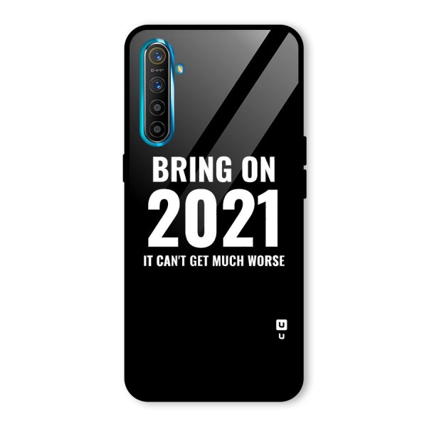 Bring On 2021 Glass Back Case for Realme XT