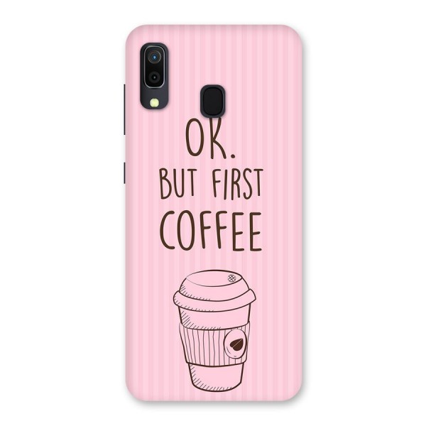 But First Coffee (Pink) Back Case for Galaxy A20