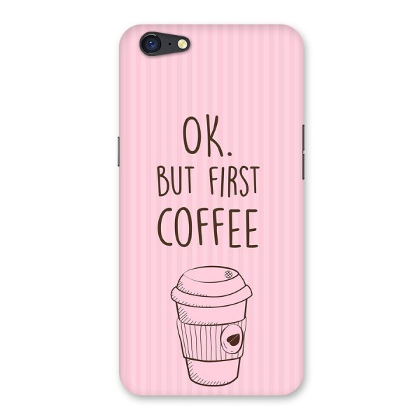 But First Coffee (Pink) Back Case for Oppo A71