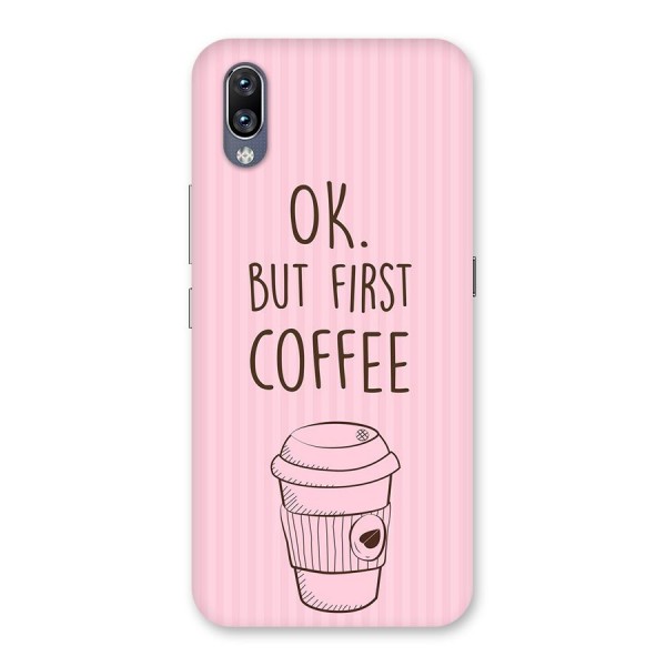 But First Coffee (Pink) Back Case for Vivo NEX