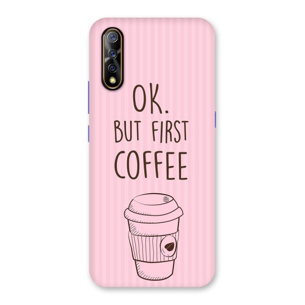 But First Coffee (Pink) Back Case for Vivo S1