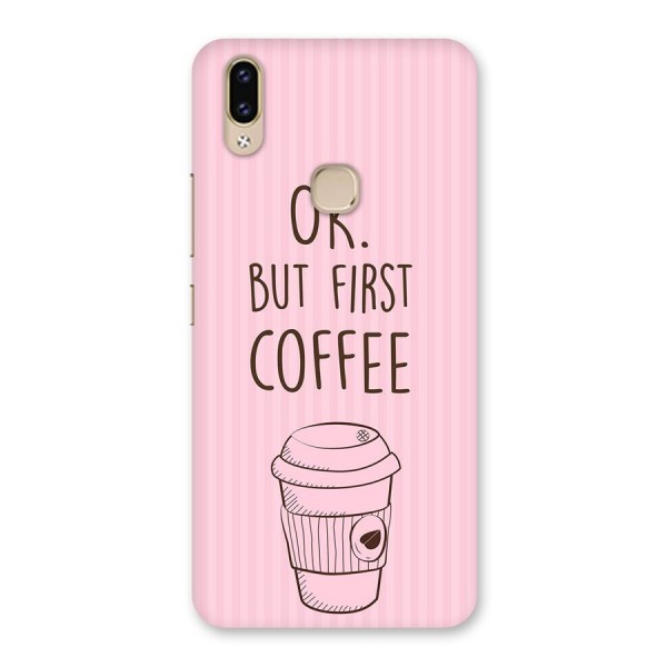 But First Coffee (Pink) Back Case for Vivo V9