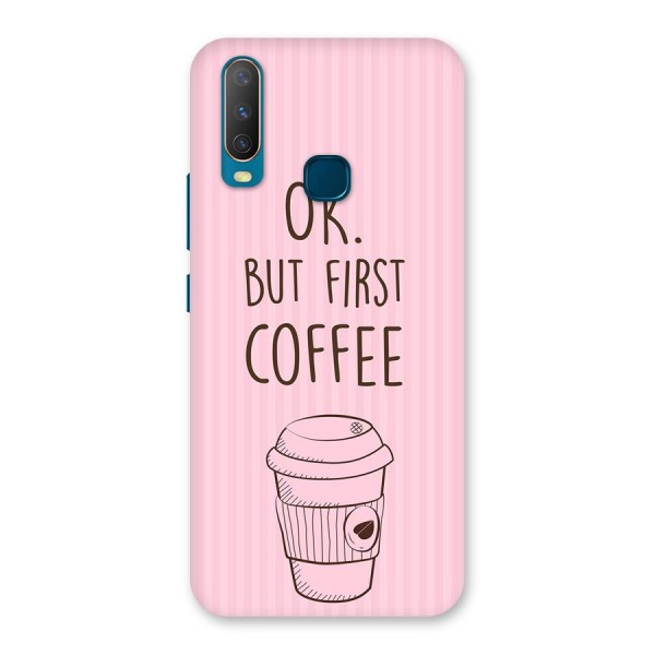 But First Coffee (Pink) Back Case for Vivo Y15