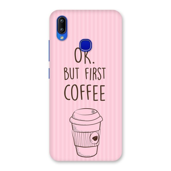 But First Coffee (Pink) Back Case for Vivo Y91