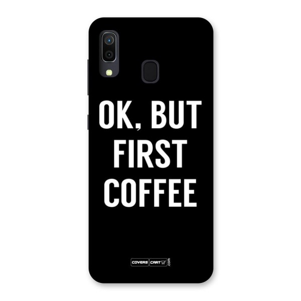 But First Coffee Back Case for Galaxy A20