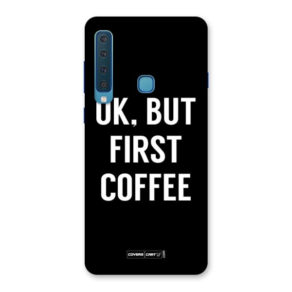 But First Coffee Back Case for Galaxy A9 (2018)