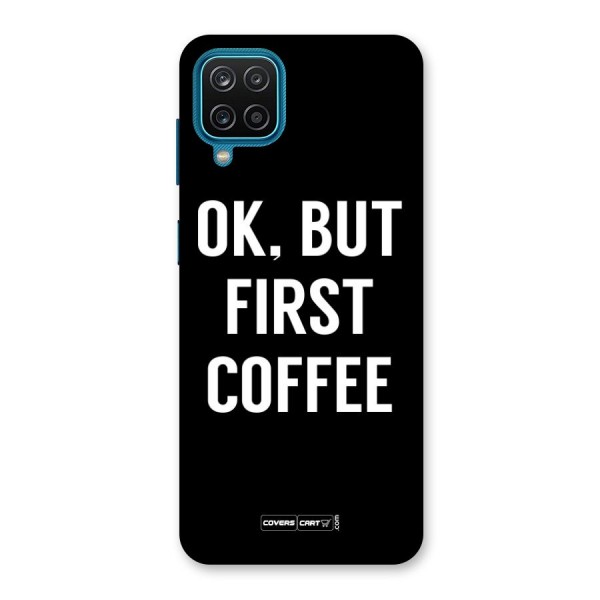 But First Coffee Back Case for Galaxy F12